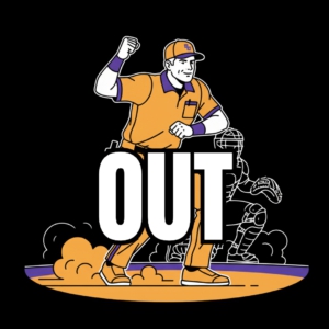 Wenn ein Spieler „Out“ ist, streckt der Umpire den rechten Arm nach oben und führt ihn dann mit einer kräftigen Faustbewegung nach unten. Oft begleitet er das mit einem lauten, kurzen Ruf: „Out!“